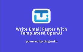 TinyJunko:Gmail上的Open AI ChatGPT和电子邮件模板