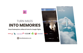 Points &amp; Miles on Google Flights - Smart Redemptions