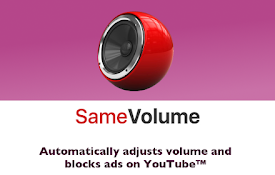 SameVolume for Youtube™