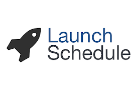Launch Schedule