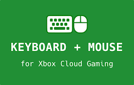 Keyboard &amp; Mouse for Xbox xCloud
