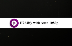 H264ify With Auto 1080
