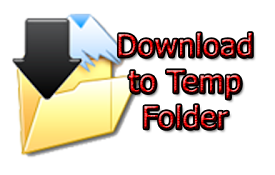 Download to Temp Folder