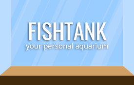 Fishtank
