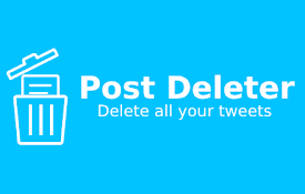 Post Deleter - Tweet Deleter