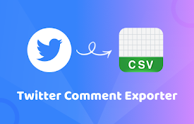Twitter Comment Exporter - 将 Twitter/X 评论导出为 CSV 或 Excel
