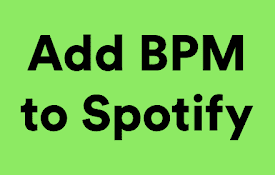 Bpmify - Add BPM to Spotify