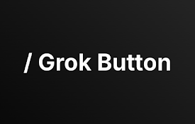 Grok Button