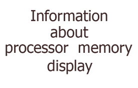 Information about memory and processor