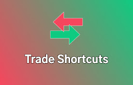 Trade Shortcuts