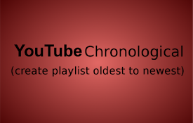 YouTube in Chronological Order (Revived)