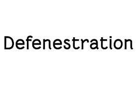Defenestration