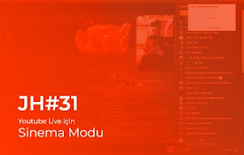 JH#31 Youtube Sinema Modu