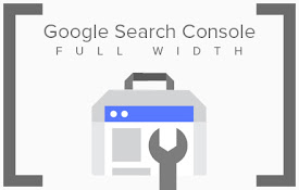 Full Width for Google Search Console