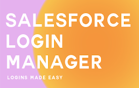 Salesforce Login Manager