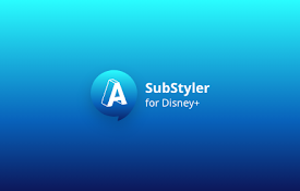 Disney+ SubStyler : customize subtitles