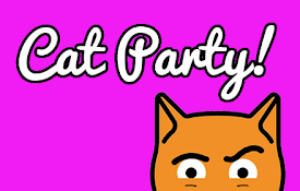 CAT PARTY!?????
