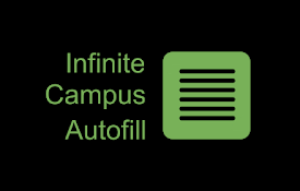 Infinite Campus Autofill