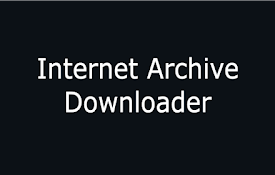Internet Archive Downloader