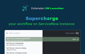 SN Launcher - ServiceNow utility tool